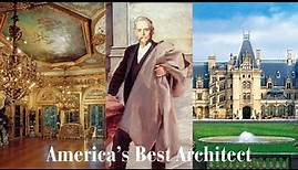 A Closer Look: Who Was Richard Morris Hunt? America’s Leading Gilded Age Architect |CulturedElegance