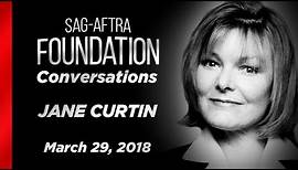 Jane Curtin Career Retrospective | SAG-AFTRA Foundation Conversations