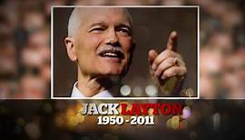 Jack Layton: 1950-2011