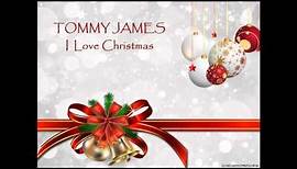 TOMMY JAMES - "I Love Christmas"