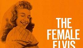 Janis Martin - The Female Elvis (Complete Recordings 1956-60)