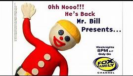Ohh. Nooo!!! Mr. Bill Presents Full Episodes (1998) Fox Family Channel.