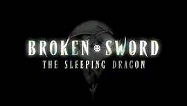 Broken Sword 3: The Sleeping Dragon trailer