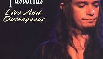 Jaco Pastorius - Live And Outrageous
