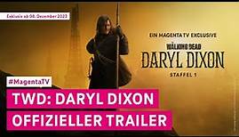 The Walking Dead: Daryl Dixon | Trailer | MagentaTV Exclusive