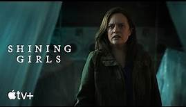 Shining Girls — Official Trailer | Apple TV+