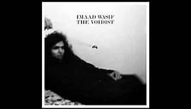 Imaad Wasif - The Voidist (Full Album)