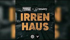 Harris & Ford x Outsiders - Irrenhaus (Official Audio)