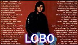 Lobo Greatest Hits Full Album - Best Of Lobo