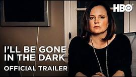 I'll Be Gone In the Dark Special Episode: Official Trailer | HBO