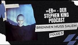 »er« - Der Stephen King Podcast: Brennen muss Salem (Folge 3)