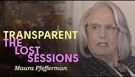 Maura Pfefferman (Jeffrey Tambor) Relives Bar Mitzvah Trauma (Transparent: The Lost Sessions)