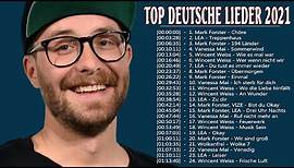 Deutsche Popmusik 2021 - Best Pop Music Playlist - Mark Forster , Wincent Weiss , Vanessa Mai, LEA