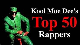 Top 50 - Best Rappers Of All Time [Kool Moe Dee's List 2003]