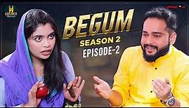 Begum | S 2 | Ep - 2 | Abdul Razzak | Hyderabadi Comedy | Ramzan Special Video | Golden Hyderabadiz