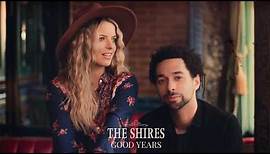 The Shires - Good Years (Official Audio)