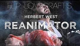 Herbert West Reanimator - Trailer