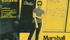 Marshall Crenshaw - The 9-Volt Years: Battery Powered Home Demos & Curios (1979-198?)
