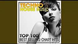 Techno & House Music Top 100 Best Selling Chart Hits (2hr DJ Mix)