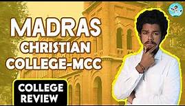 Madras Christian College(MCC) Review | Placement | Salary |Admission | Fees | College Campus Review