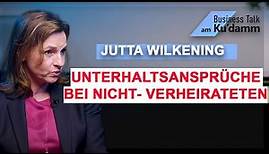 Unterhaltsansprüche bei Nicht-Verheirateten - Jutta Wilkening (Fabricius-Brand Becker Wilkening)