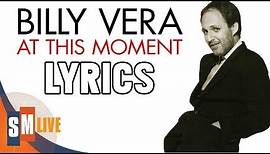 Billy Vera - At This Moment [LYRICS] HQ
