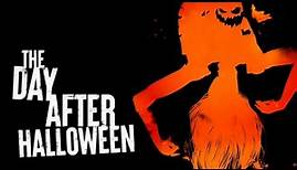 The Day After Halloween | Official Trailer | Horror Brains