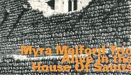 Myra Melford Trio - Alive In The House Of Saints