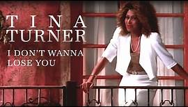 Tina Turner - I Don't Wanna Lose You (Official Music Video)