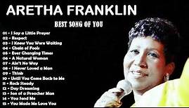 Aretha Franklin Greatest Hits - The Best Of Aretha Franklin Full Album 2022