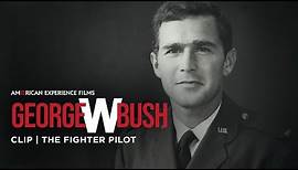 The Fighter Pilot | George W. Bush