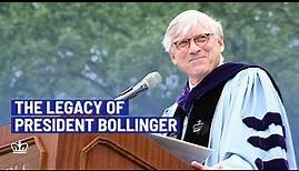 The Legacy of President Bollinger