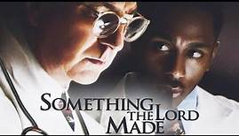 SOMETHING THE LORD MADE - Full Movie - English Subtitle