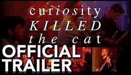 Curiosity Killed The Cat - Live From London | Official Trailer