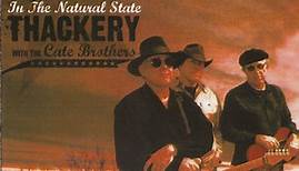 Jimmy Thackery With The Cate Brothers - In The Natural State