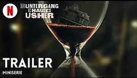 Der Untergang des Hauses Usher (Miniserie) | Trailer auf Deutsch | Netflix