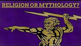 When Can We Call A Religion A Mythology?