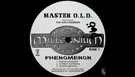 Master O.L.D. - Phenomenon