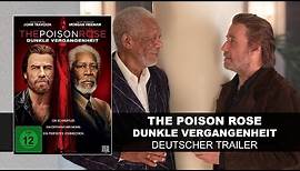 The Poison Rose - Dunkle Vergangenheit (Deutscher Trailer) John Travolta, Morgan Freeman | HD | KSM