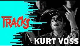 Kurt Voss - Tracks ARTE