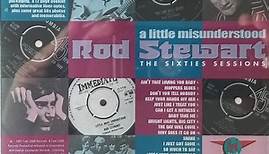 Rod Stewart - A Little Misunderstood - The 60s Sessions