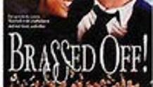 Brassed Off -: Mit Pauken und Trompeten