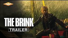 THE BRINK Official Trailer | Directed by Jonathan Li | Starring Max Zhang, Shawn Yue, and Janice Man