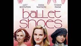 Ballet Shoes (2007) Official Trailer