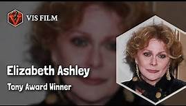 Elizabeth Ashley: The Queen of Stage and Screen | Actors & Actresses Biography