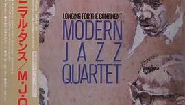Modern Jazz Quartet – Longing For The Continent (1985, Vinyl)