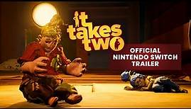 It Takes Two Official Nintendo Switch Reveal Trailer