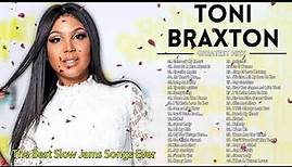 The Best Of Toni Braxton 2021 🍟 Greatest Hits Collection Of Toni Braxton