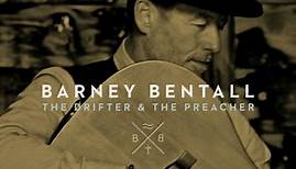 Barney Bentall - The Drifter & The Preacher