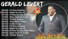 Gerald Levert Greatest Hits ~ R&B Music ~ Top 10 Hits of All Time